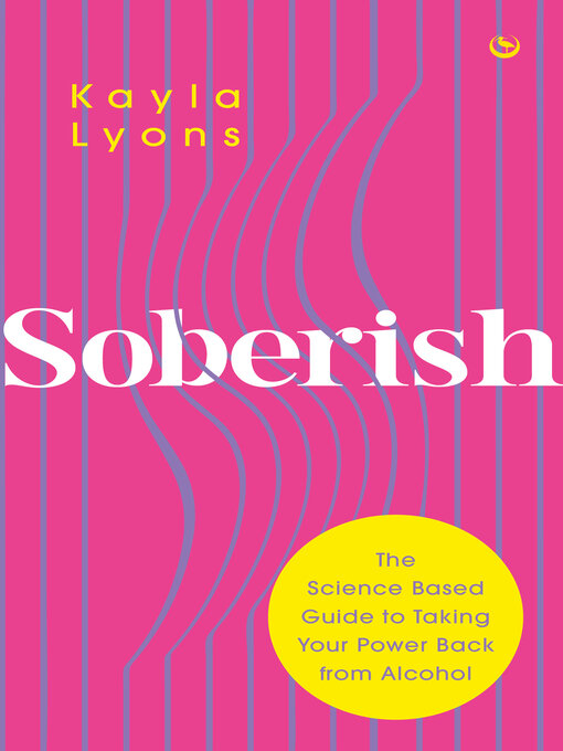 Title details for Soberish by Kayla Lyons - Available